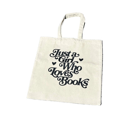 Just A Girl Who Loves Books Tote Bag