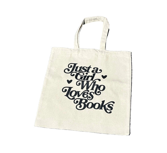 Just A Girl Who Loves Books Tote Bag