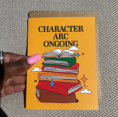 "Character Arc Ongoing" Bookish Birthday Card